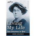 Living My Life (Two Volumes in One)