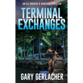 Terminal Exchanges: An AJ Docker and Banshee Thriller