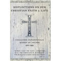 Reflections On Our Christian Faith & Life