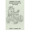 Currency Of Care: Oxygen Delivery in the PCICU