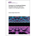 Transport in Condensed Matter: Many-Body Theory for Electronic, Magnetic, and Topological Systems