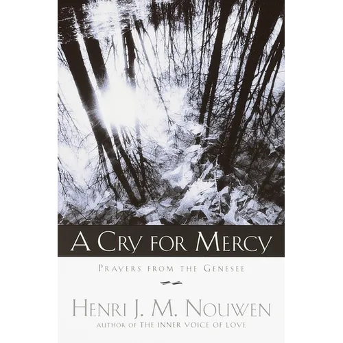 A Cry for Mercy: Prayers from the Genesee