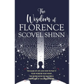 The Wisdom of Florence Scovel Shinn: 4 Complete Books