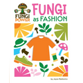 Fungi as Fashion