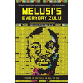 Melusi's Everyday Zulu: There is um'zulu in all of us