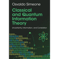 Classical and Quantum Information Theory