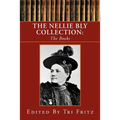 The Nellie Bly Collection