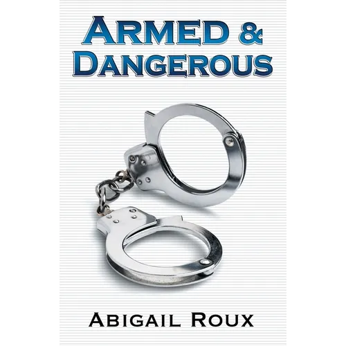 Armed & Dangerous