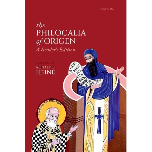 The Philocalia of Origen: A Reader's Edition