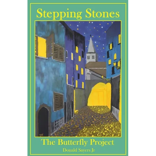 Stepping Stones: The Butterly Project