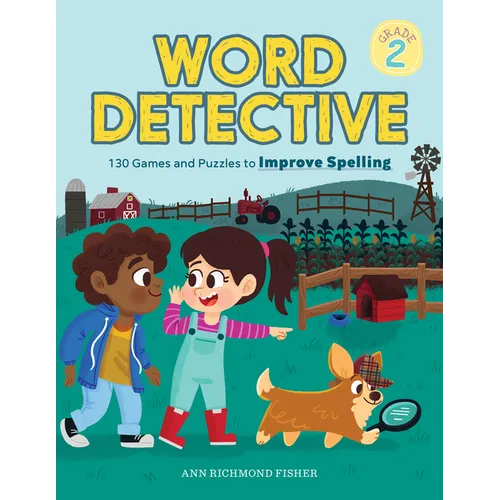 Word Detective, Grade 2: 130 Games and Puzzles to Improve Spelling