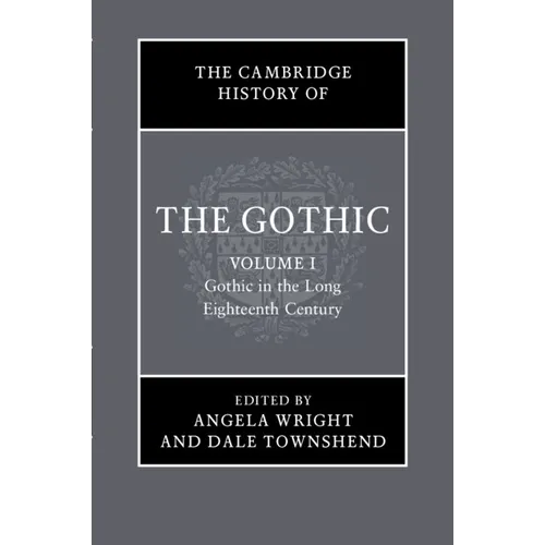 The Cambridge History of the Gothic