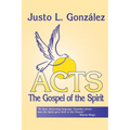 Acts: The Gospel of the Spirit