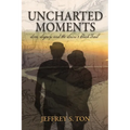 Uncharted Moments: Love, Legacy, and the Lewis & Clark Trail