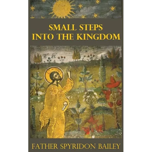 Small Steps Into the Kingdom