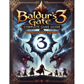 Baldur's Gate 3 Complete Guide (New Updated): Tips, Tricks, and Strategies To Help You Fight Like A Pro