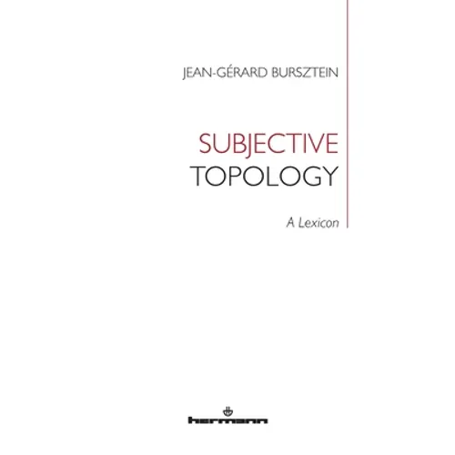 Subjective Topology: A Lexicon