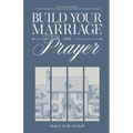 Build Your Marriage with Prayer