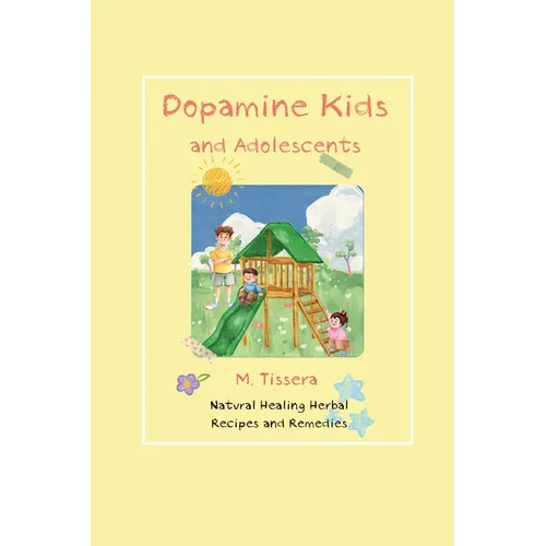 Dopamine Kids and Adolescents
