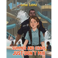 Summer and Chaos Just Don't Mix