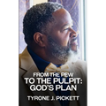 From the Pew to the Pulpit: God's Plan