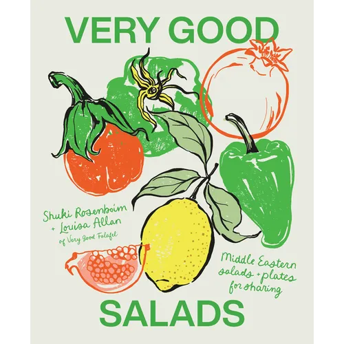 Very Good Salads: Middle Eastern Salads and Plates for Sharing