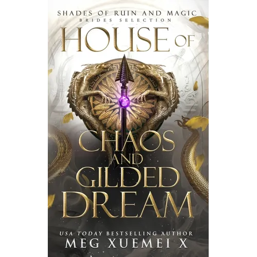 House of Chaos and Gilded Dream