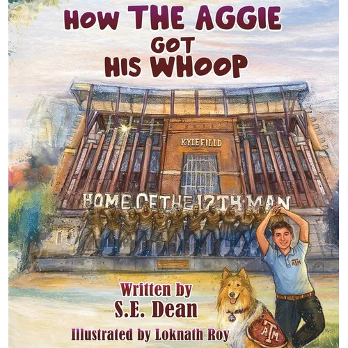 How the Aggie Got His Whoop