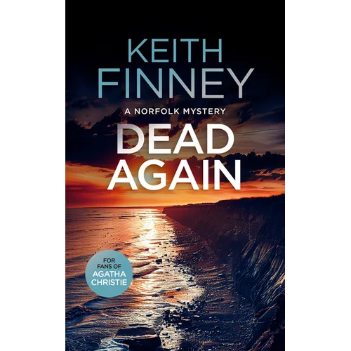 Dead... Again: A Cozy British Murder Mystery Series
