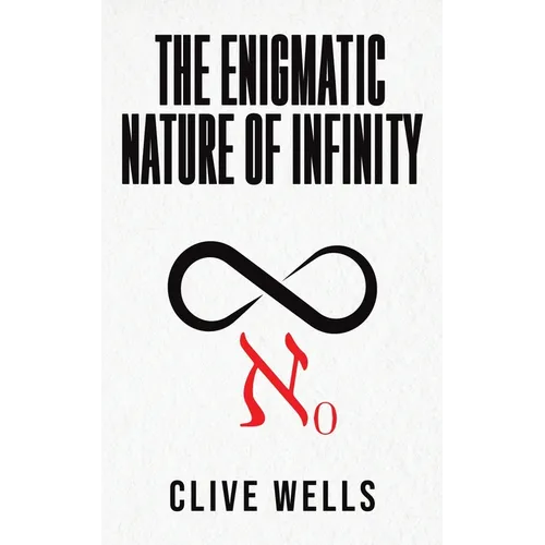 The Enigmatic Nature of Infinity