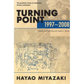 Turning Point: 1997-2008: 1997-2008