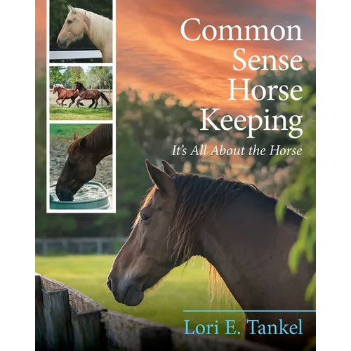 Common Sense Horse Keeping
