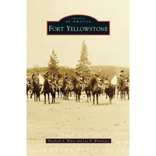 Fort Yellowstone