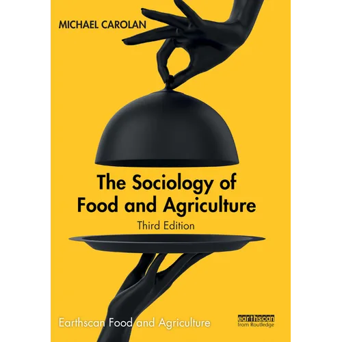 The Sociology of Food and Agriculture