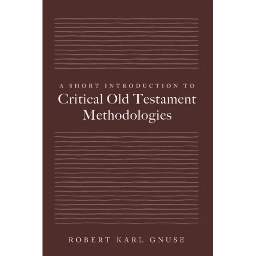 A Short Introduction to Critical Old Testament Methodologies