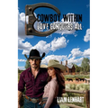 Cowboy Within: Love Conquers All
