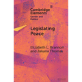 Legislating Peace: How Gender Diverse Rebel Parties Encourage the Implementation of Gender Peace Agreement Provisions