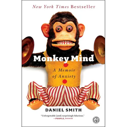Monkey Mind: A Memoir of Anxiety