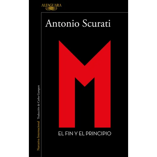 M. El Fin Y El Principio / M. the End and the Beginning