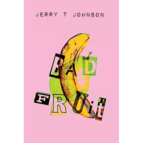 Bad Fruit