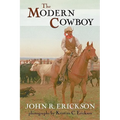 The Modern Cowboy: Second Edition