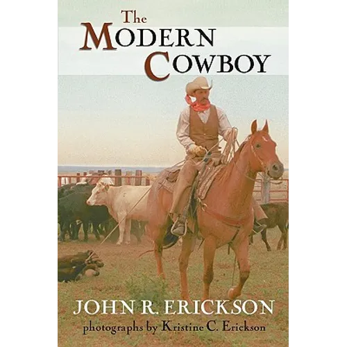 The Modern Cowboy: Second Edition