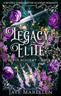 Legacy Elite: A Reverse Harem Shifter Academy Romance (Luftis Academy Book 2)