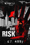 The Risk (Mindf*ck Series #1)