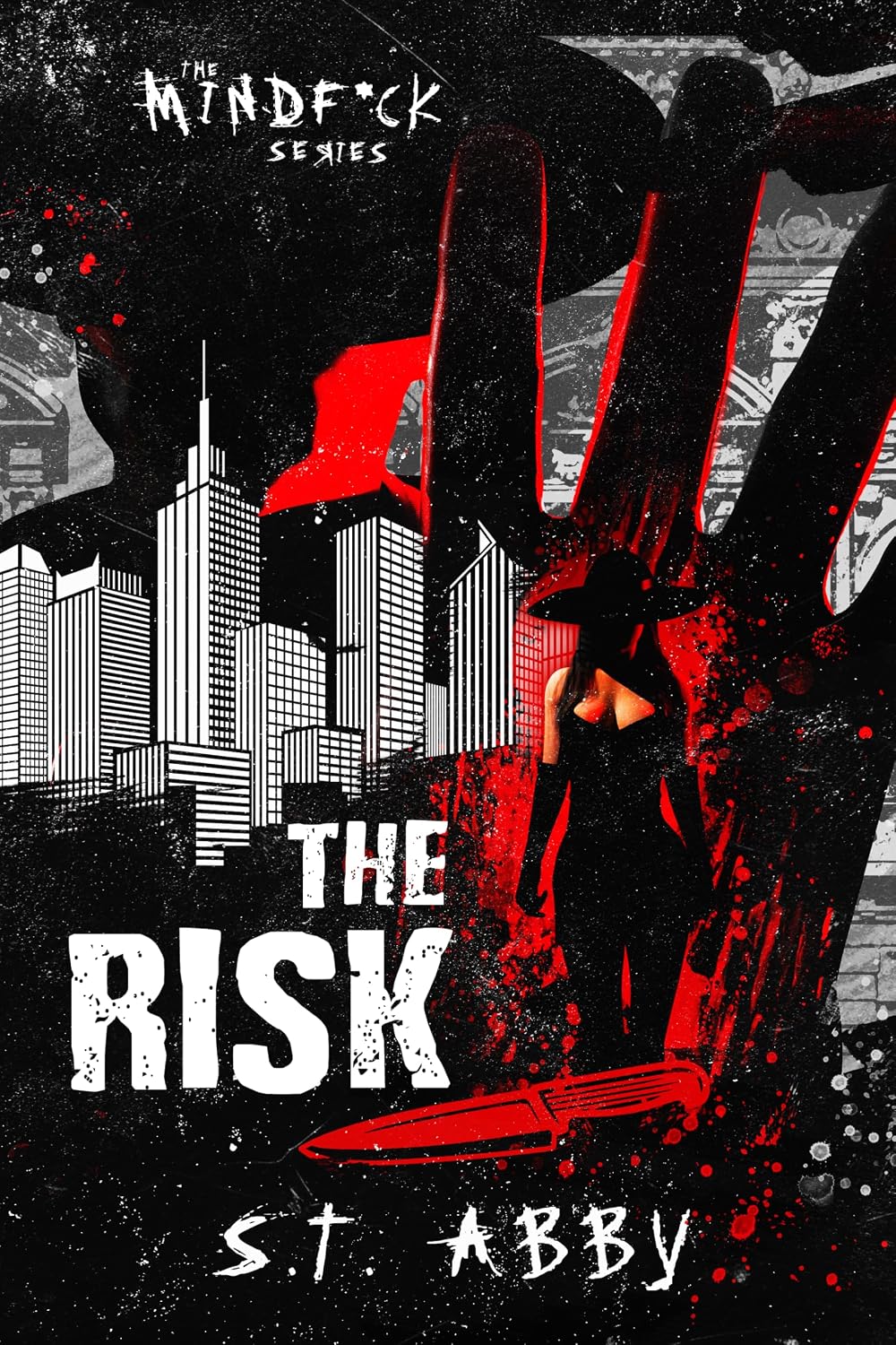 The Risk (Mindf*ck Series #1)