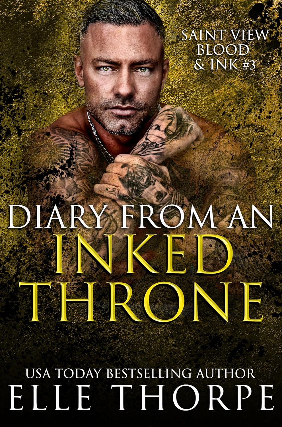 Diary from an Inked Throne (Saint View Blood and Ink Book 3)