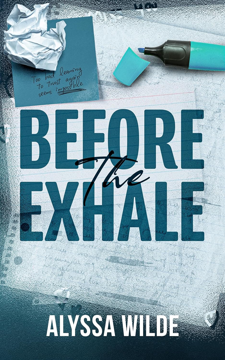 Before the Exhale