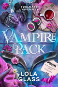 Vampire Pack (Soulmate University Book 1)
