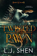 Twisted Pawn: A Dark Revenge Romance (Society of Villains Book 2)