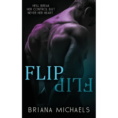 Flip: Next Level Series Book 2